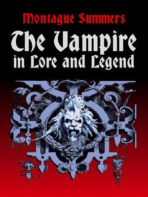 cover image of The Vampire in Lore and Legend